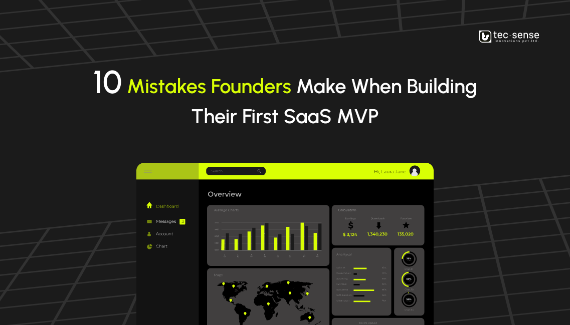 10 Mistakes Founders Make When Building Their First SaaS MVP